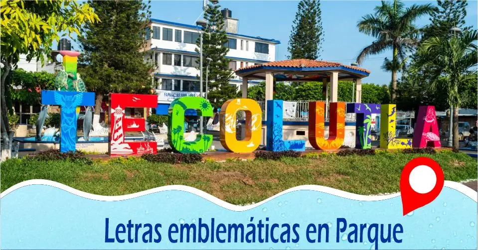 Ven a tomarte la foto en las letras monumentales en el Parque situado en el corazón de Tecolutla